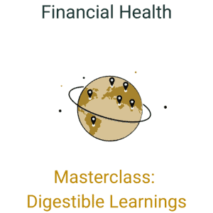 Financial Health Masterclass