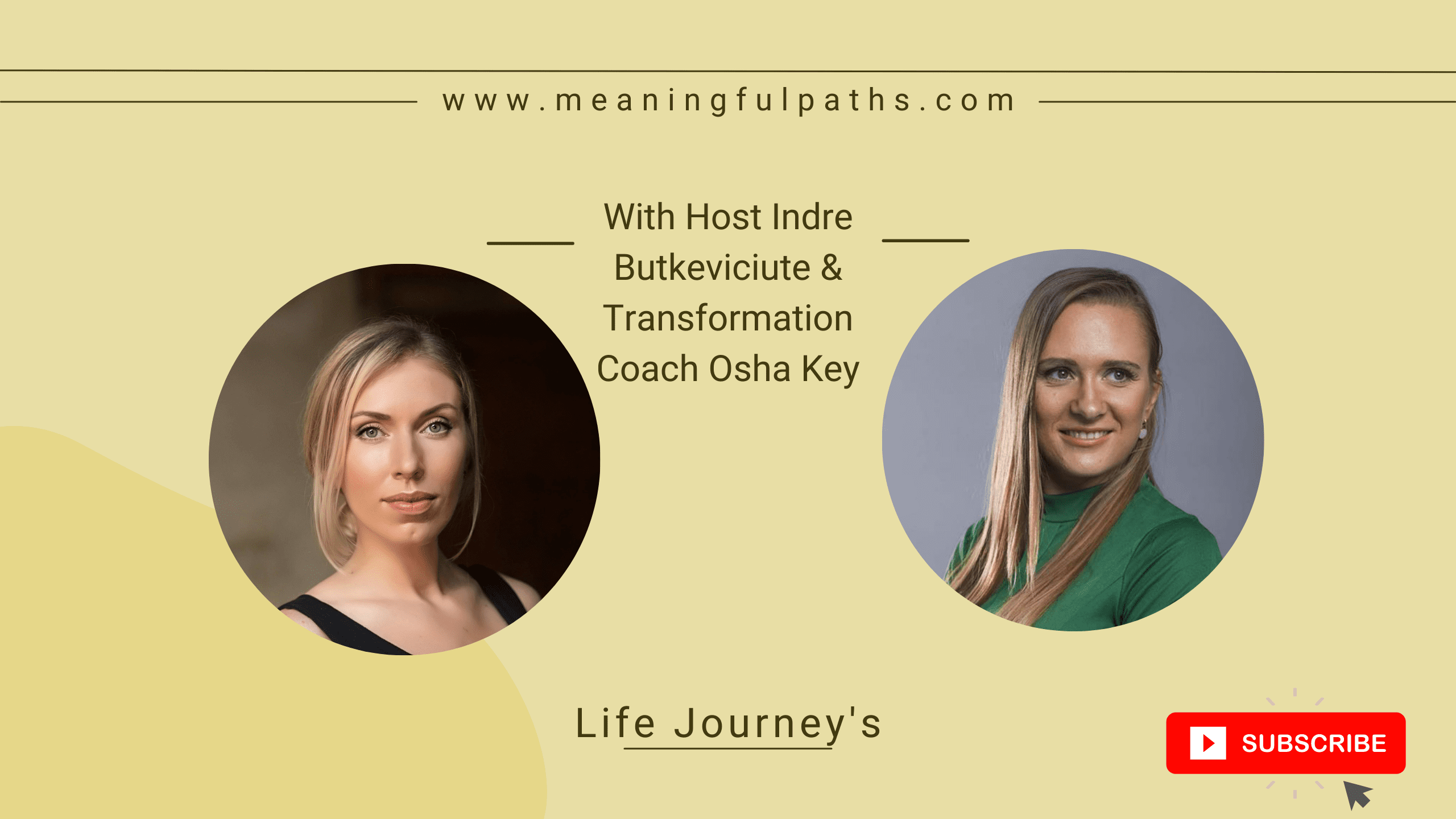 Life Journeys: Indre talks to Transformation Coach Osha Key 2 Osha and Indre Life Journeys Cover Art