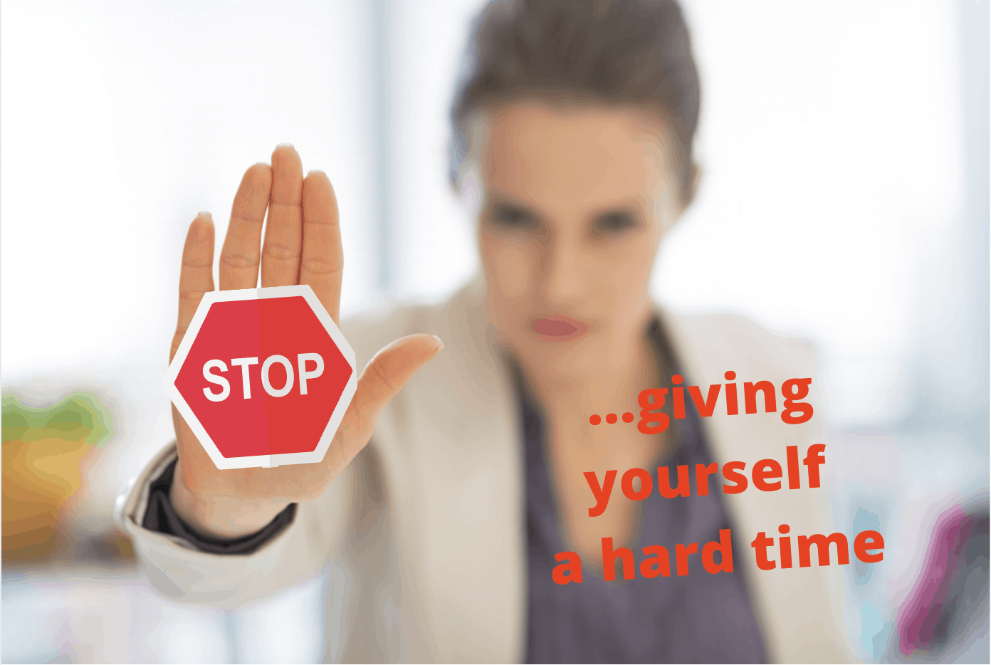The pursuit of perfectionism is hampering your happiness (and what you can do about it) 3 STOP giving yourself a hard time