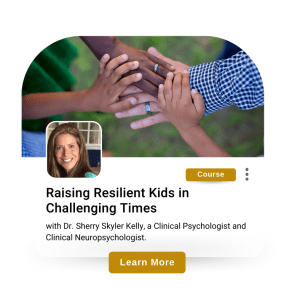 Raising Resilient Kids in Challenging Times Masterclass