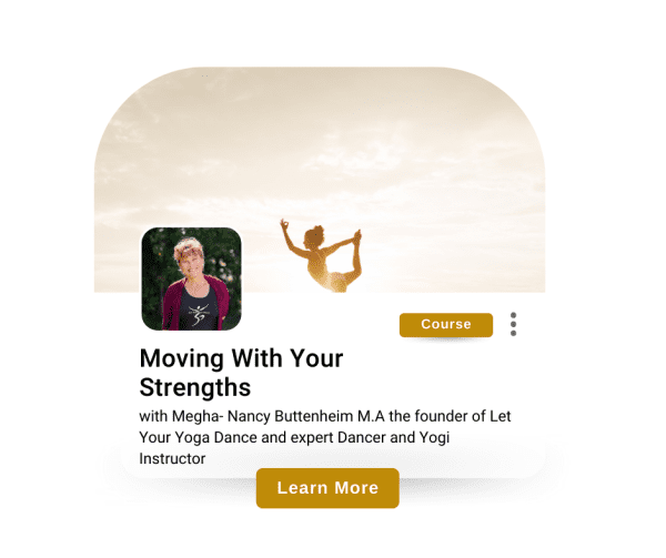 Moving With Your Strengths Course
