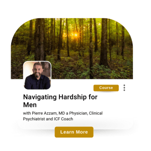 Navigating Hardship For Men Micro-Learning Course