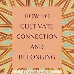 How To Cultivate Connection And Belonging EBook Cover